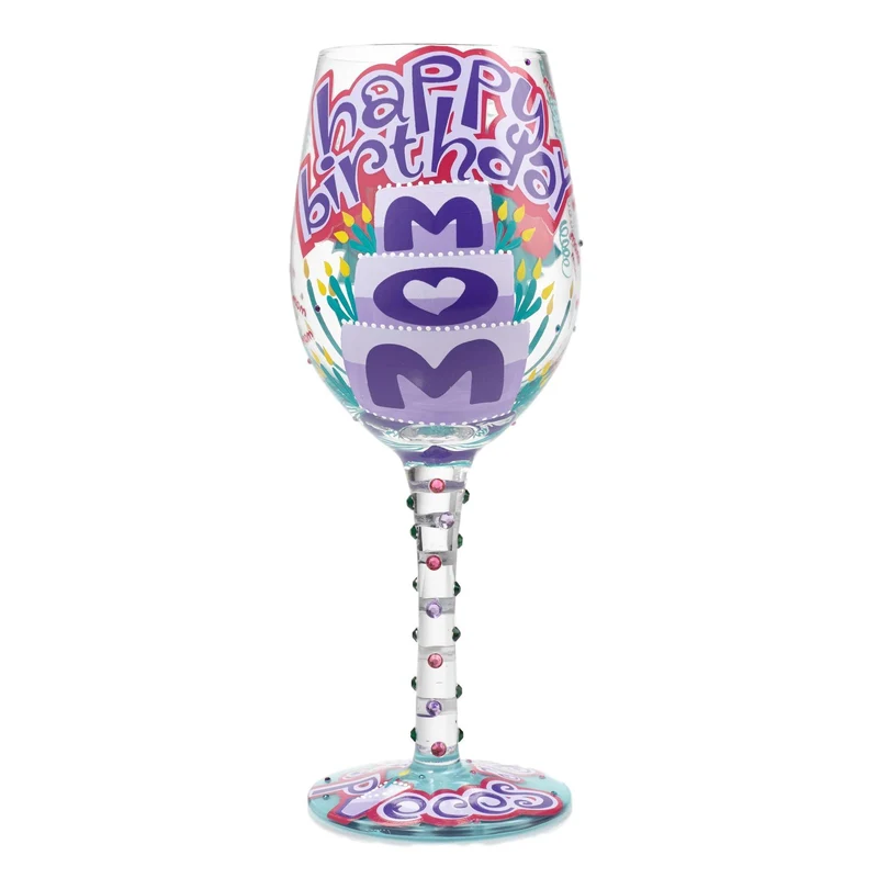 Happy Birthday Mom Wine Glass by Lolita®